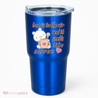 Love Is In The Air And It Smells Like Coffee Teddy Bear Tumbler thumb 0