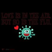 Love Is In The Air But So is the Flu Coffee Mug thumb 5