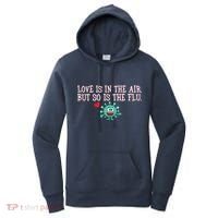 Love Is In The Air But So is the Flu Women's Hoodie thumb 0