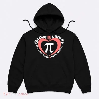 Love Is Like  PI Hoodie