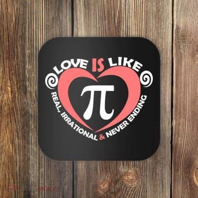 Love Is Like  PI Coaster