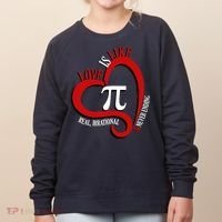 Love Is Like Pi Real Irrational Never Ending Women's Sweatshirt thumb 0
