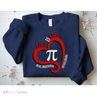 Love Is Like Pi Real Irrational Never Ending Sweatshirt thumb 2