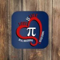 Love Is Like Pi Real Irrational Never Ending Coaster thumb 0