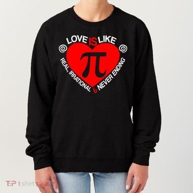 Love Is Like Pi Valentines Women's Sweatshirt