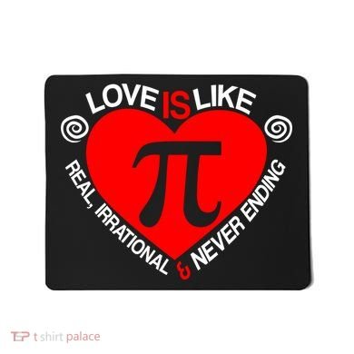 Love Is Like Pi Valentines Mousepad