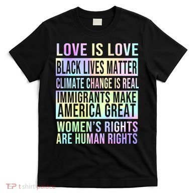 Love Is Love Black Lives Matter T-Shirt