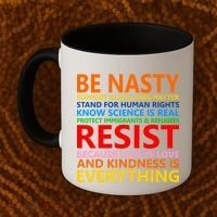Love Is Love Kindness Is Everything Be Nasty Resist Protest Coffee Mug thumb 2
