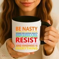 Love Is Love Kindness Is Everything Be Nasty Resist Protest Coffee Mug thumb 3