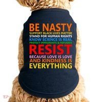 Love Is Love Kindness Is Everything Be Nasty Resist Protest Doggie Tank thumb 0