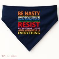 Love Is Love Kindness Is Everything Be Nasty Resist Protest USA-Made Doggie Bandana thumb 0