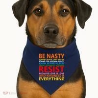 Love Is Love Kindness Is Everything Be Nasty Resist Protest USA-Made Doggie Bandana thumb 1