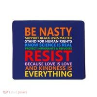 Love Is Love Kindness Is Everything Be Nasty Resist Protest Mousepad thumb 0