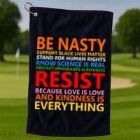 Love Is Love Kindness Is Everything Be Nasty Resist Protest Golf Towel thumb 1