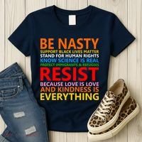 Love Is Love Kindness Is Everything Be Nasty Resist Protest Women's T-Shirt thumb 3