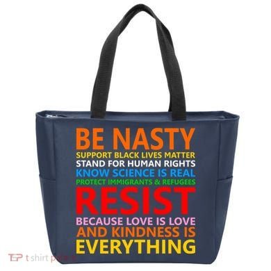 Love Is Love Kindness Is Everything Be Nasty Resist Protest Tote Bag