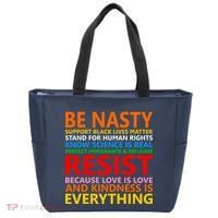 Love Is Love Kindness Is Everything Be Nasty Resist Protest Tote Bag thumb 0