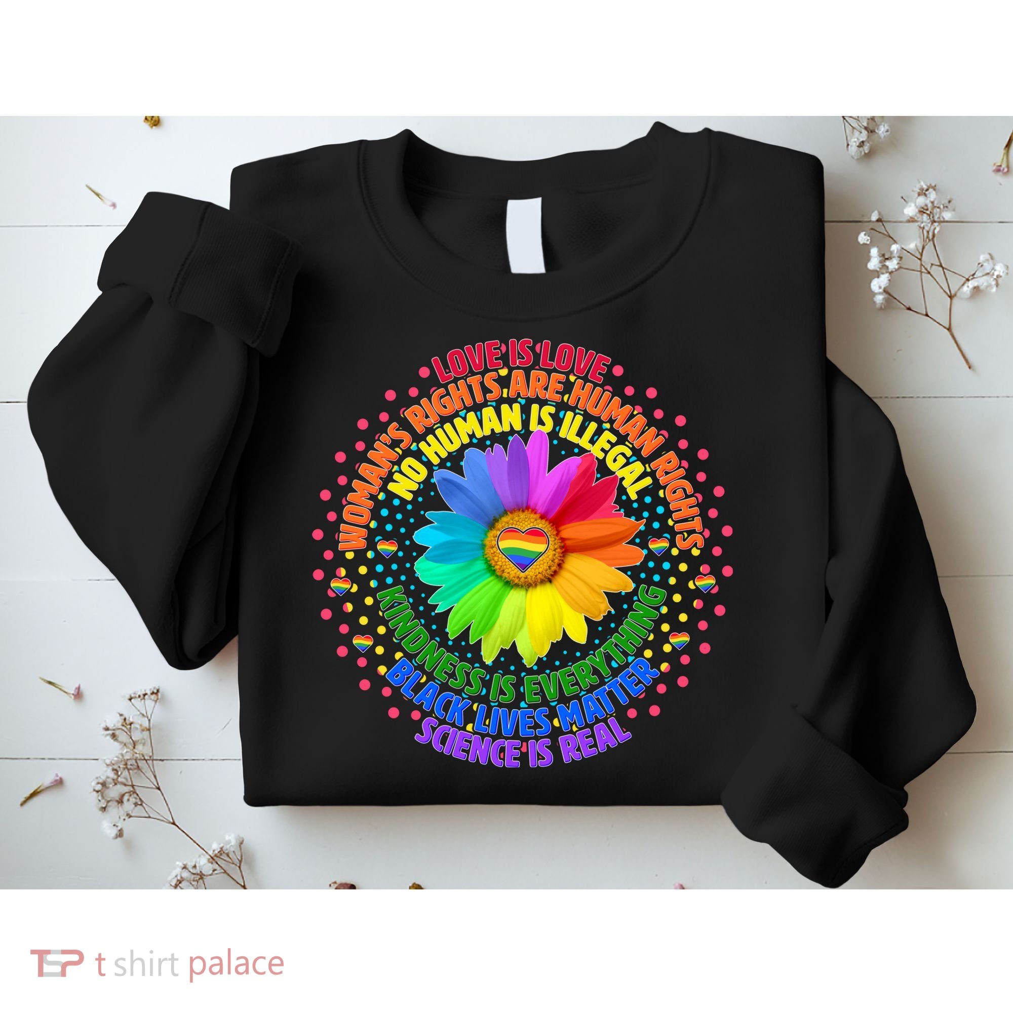 Love Is Love Rainbow Flower Unity Sweatshirt