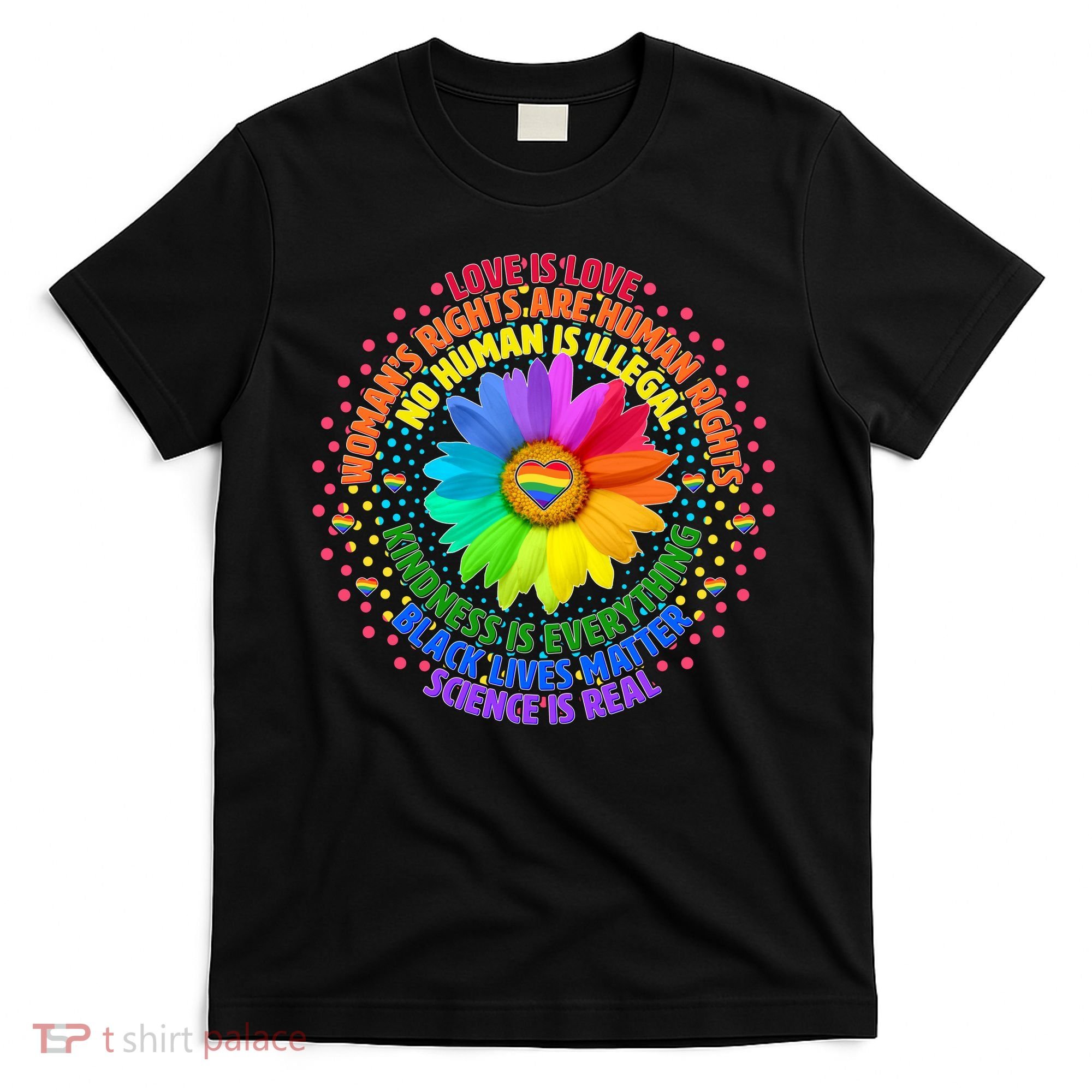 Love Is Love Rainbow Flower Unity T-Shirt
