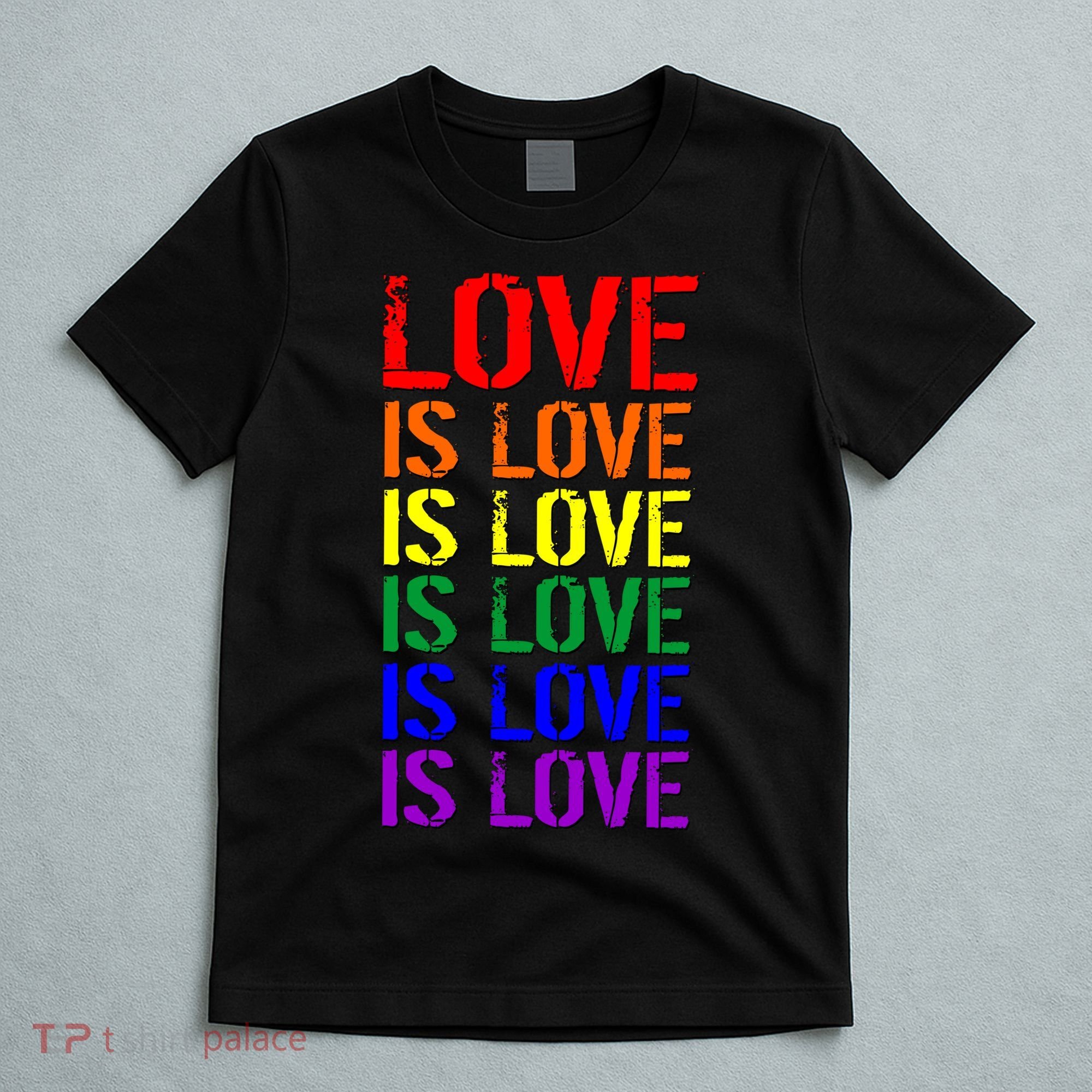 Love Is Love Rainbow Colors T-Shirt