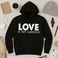 Love Is Not Canceled Hoodie thumb 3