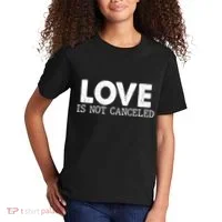 Love Is Not Canceled Kids T-Shirt thumb 2