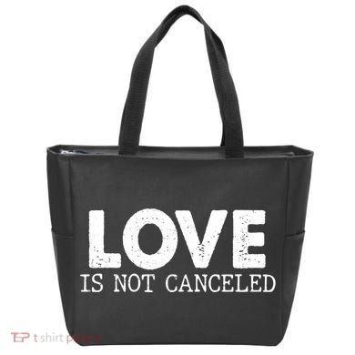 Love Is Not Canceled Tote Bag