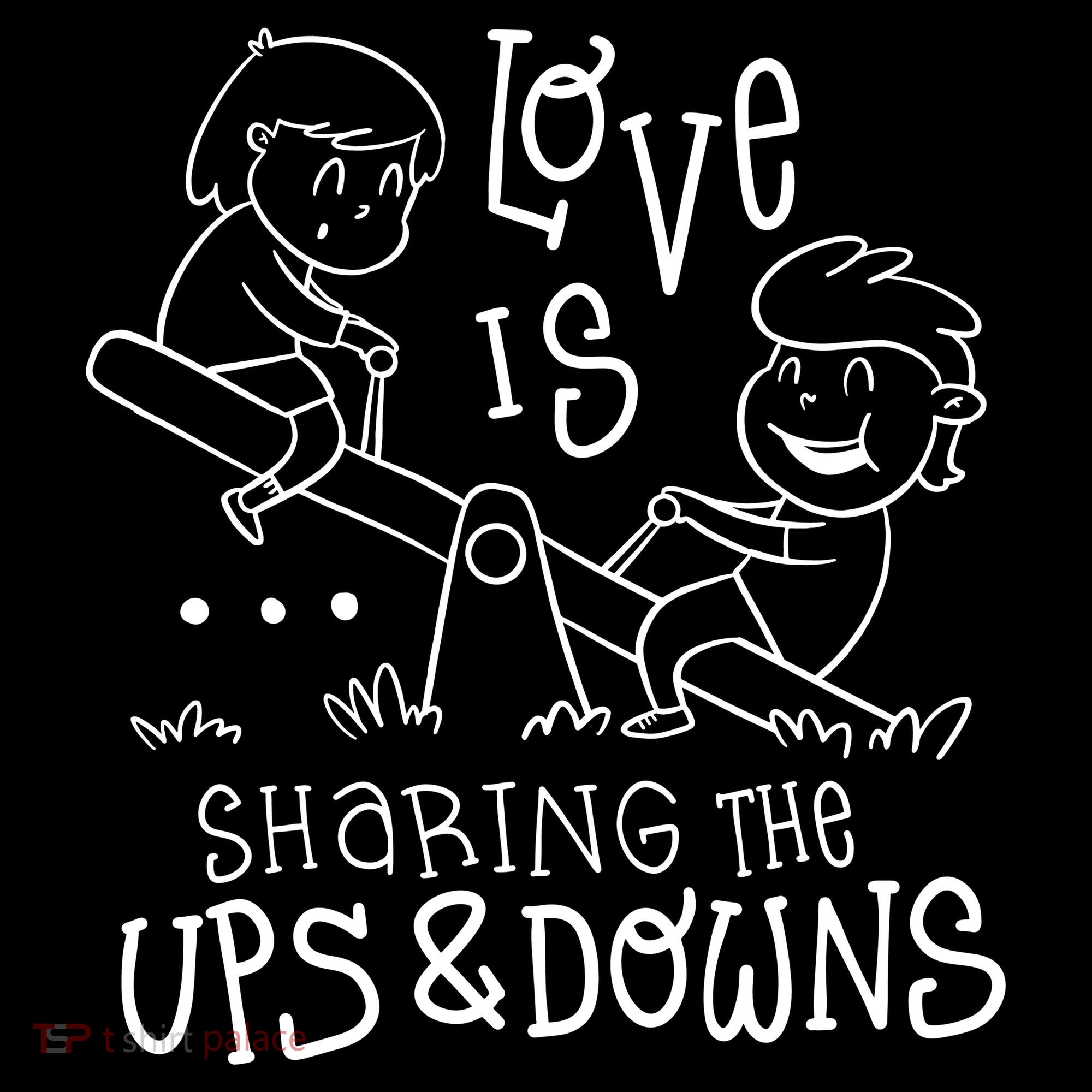 Love Is Sharing The Ups And Downs Apron