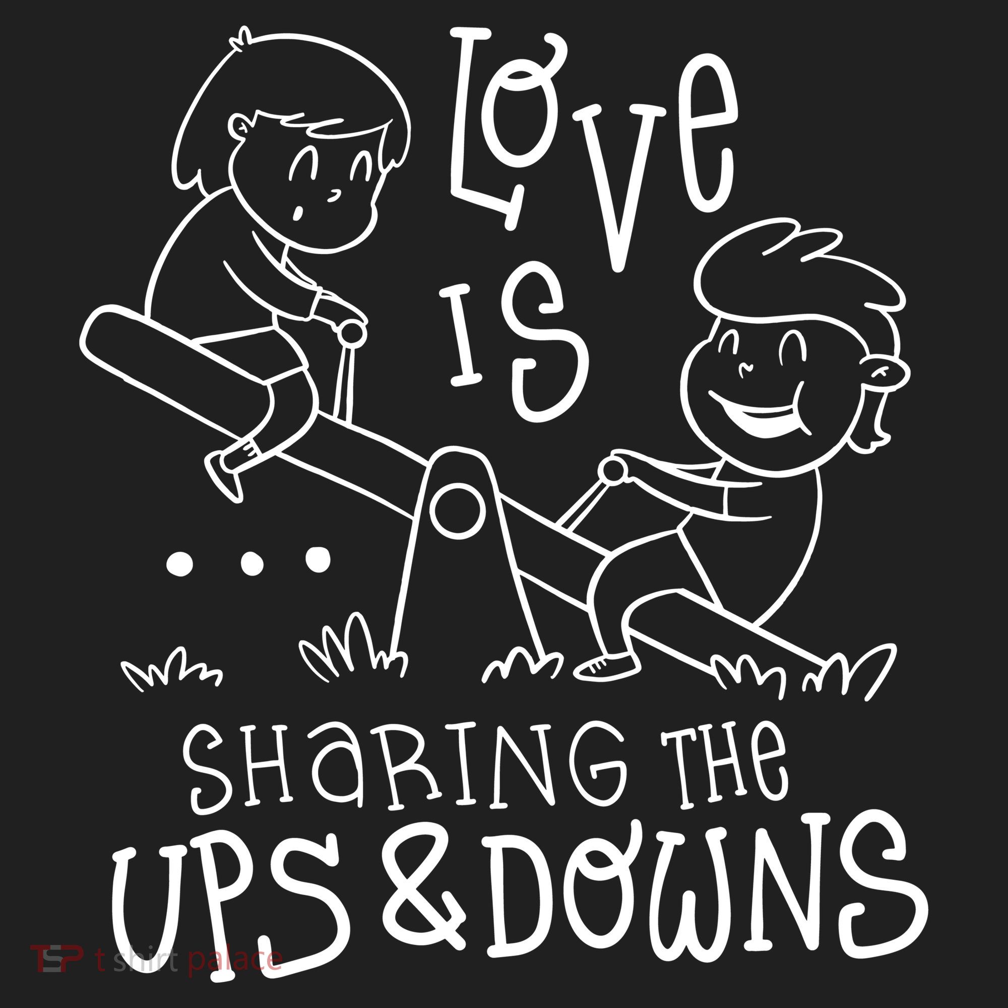 Love Is Sharing The Ups And Downs Tumbler