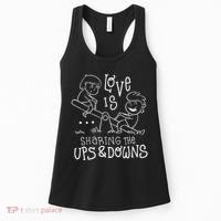 Love Is Sharing The Ups And Downs Women's Tank Top thumb 0
