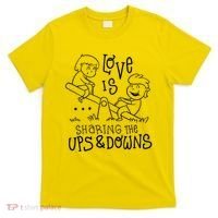 Love Is Sharing The Ups And Downs T-Shirt thumb 0
