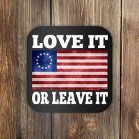 Love It Or Leave It Betsy Ross Flag Coaster thumb 0
