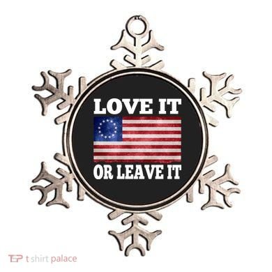 Love It Or Leave It Betsy Ross Flag Ornament