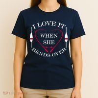 Love It When She Bends Over Funny Fishing T-Shirt thumb 4