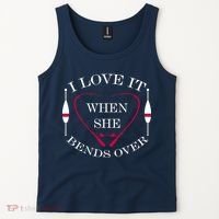 Love It When She Bends Over Funny Fishing Tank Top thumb 2