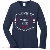 Love It When She Bends Over Funny Fishing Women's Long Sleeve Shirt thumb 0