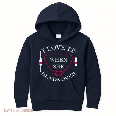 Love It When She Bends Over Funny Fishing Kids Hoodie