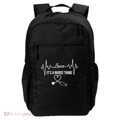 Love It's A Nurse Thing Stethoscop Heartbeat Heart Backpack