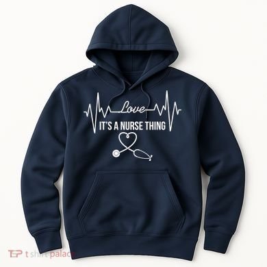Love It's A Nurse Thing Stethoscop Heartbeat Heart Hoodie