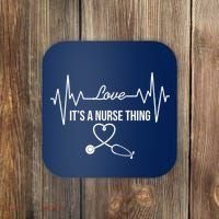 Love It's A Nurse Thing Stethoscop Heartbeat Heart Coaster thumb 0