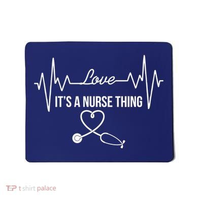 Love It's A Nurse Thing Stethoscop Heartbeat Heart Mousepad