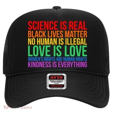 Love Kindness Science Black Lives LGBT Equality Hat