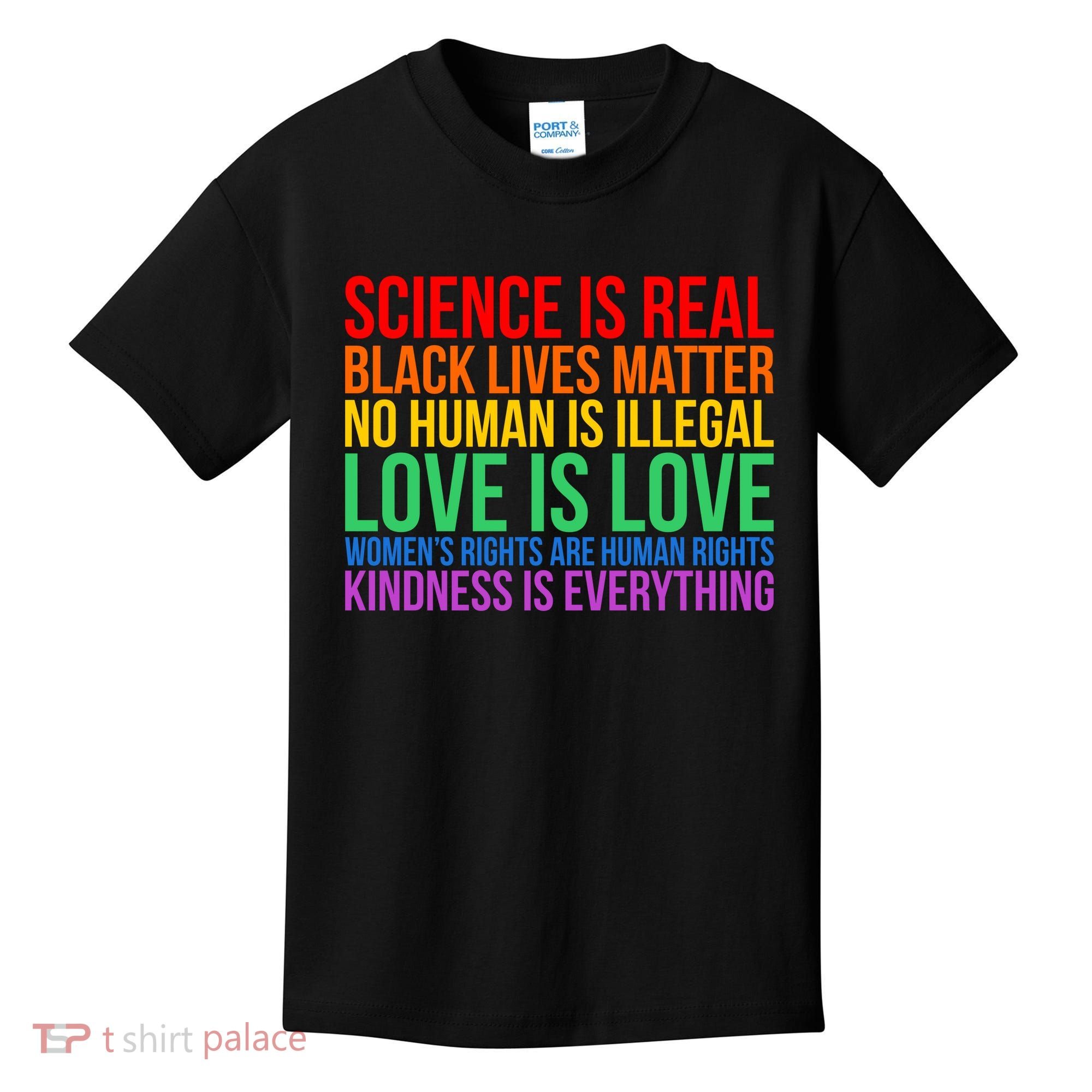 Love Kindness Science Black Lives LGBT Equality Kids T-Shirt