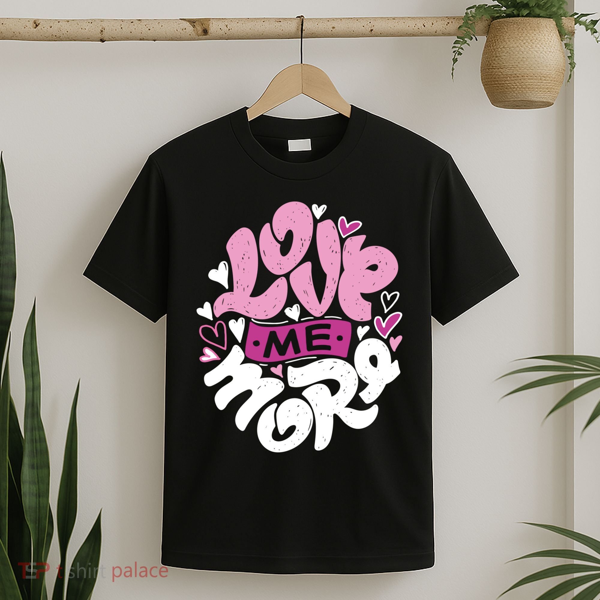 Love Me More Cute Hearts T-Shirt