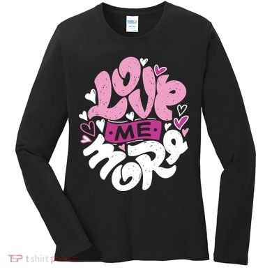 Love Me More Cute Hearts Women's Long Sleeve Shirt