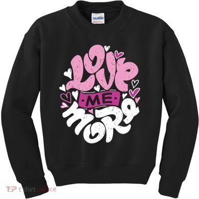 Love Me More Cute Hearts Kids Sweatshirt