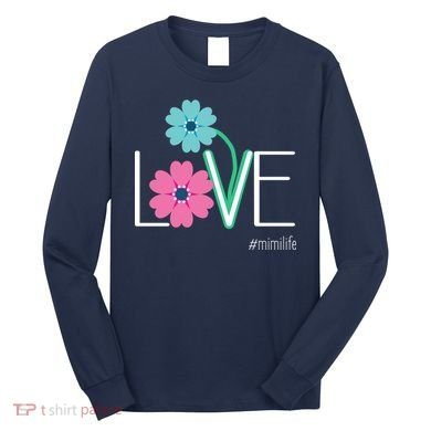 Love Mimi Flower MimiLife Long Sleeve Shirt