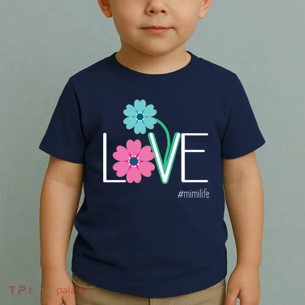 Love Mimi Flower MimiLife Toddler T-Shirt