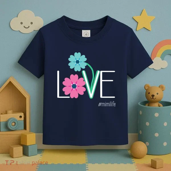 Love Mimi Flower MimiLife Toddler T-Shirt