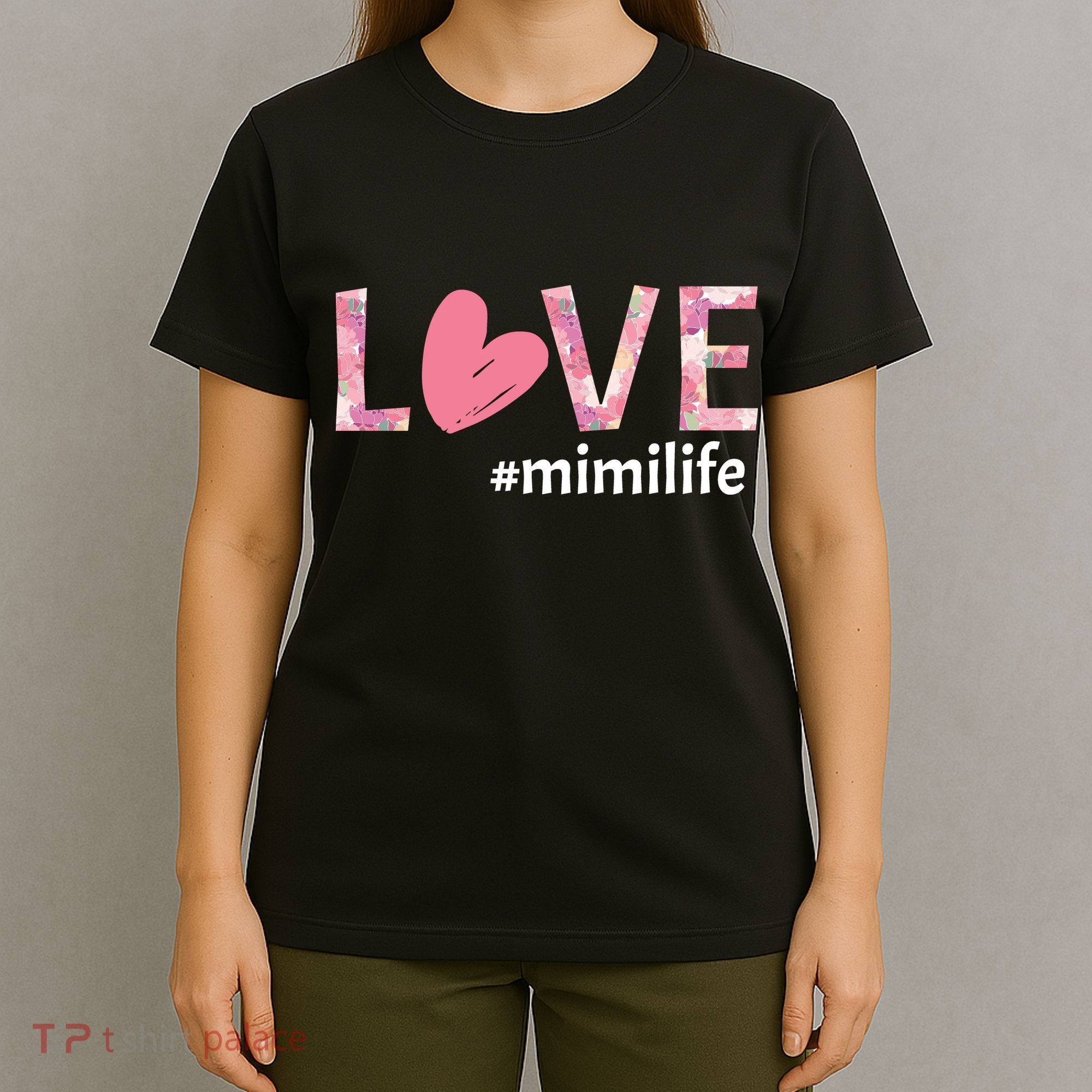 Love Mimilife T-Shirt
